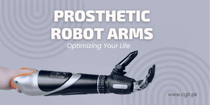 Prosthetic Robot Arms